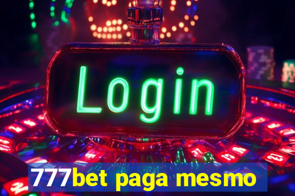 777bet paga mesmo